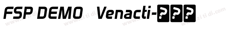 FSP DEMO   Venacti字体转换